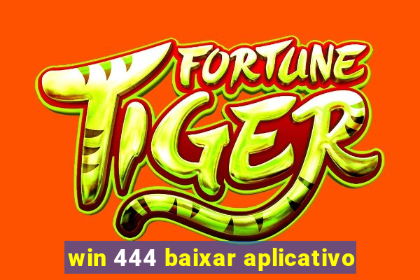 win 444 baixar aplicativo